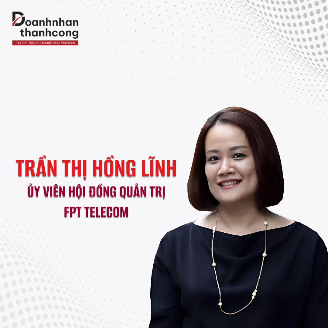 TRẦN THỊ HỒNG LĨNH - BÓNG HỒNG DUY NHẤT TRONG HĐQT CỦA FPT