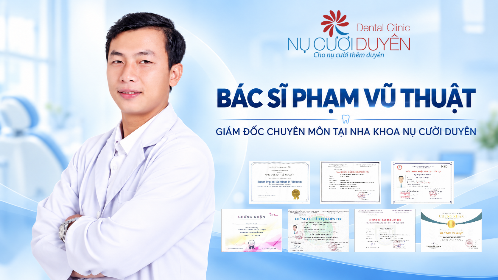 BÁC SĨ PHẠM VŨ THUẬT - HÀNH TRÌNH Y KHOA CÙNG NỤ CƯỜI DUYÊN